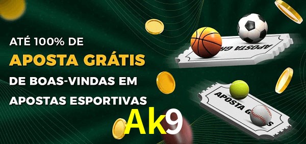 Ak9 Ate 100% de Aposta Gratis